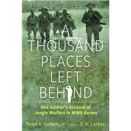 A Thousand Places Left Behind by Peter K. Lutken Jr., 9781496845146
