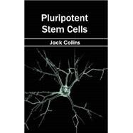 Pluripotent Stem Cells by Collins, Jack, 9781632395146