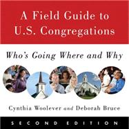 A Field Guide to U.S. Congregations by Woolever, Cynthia, 9780664235147