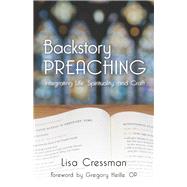 Backstory Preaching by Cressman, Lisa Kraske; Heille, Gregory, 9780814645147