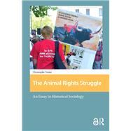 The Animal Rights Struggle by Christophe Tra�ni, 9781003705147
