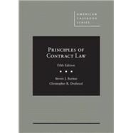 Principles of Contract Law(American Casebook Series) by Burton, Steven J.; Drahozal, Christopher R., 9781640205147