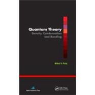 Quantum Theory: Density, Condensation, and Bonding by Putz; Mihai V., 9781926895147