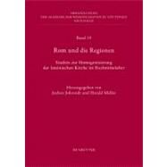 Rom und die Regionen by Johrendt, Jochen; Muller, Harald, 9783110285147