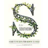S Is for Southern by Dibenedetto, David; Editors of Garden & Gun, 9780062445148
