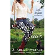 Before and Ever Since by Lovelace, Sharla, 9780425255148