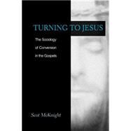 Turning to Jesus by McKnight, Scot, 9780664225148