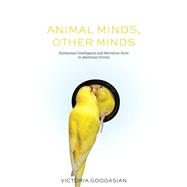 Animal Minds, Other Minds by Victoria Googasian, 9780813955148