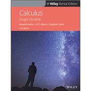 Calculus: Single Variable, 11th Edition [Rental Edition] by Anton, Howard; Bivens, Irl C.; Davis, Stephen, 9781119625148