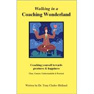 Walking in a Coaching Wonderland by Clarke-Holland, Tony, 9781412045148