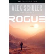 Rogue by Schuler, Alex; Weir, Kevin, 9781646305148