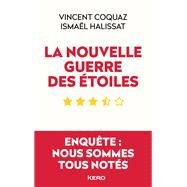 La nouvelle guerre des toiles by Vincent Coquaz; Ismal Halissat, 9782366585148