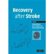 Recovery after Stroke by Edited by Michael P. Barnes , Bruce H. Dobkin , Julien Bogousslavsky, 9780521105149