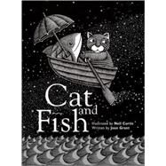 Cat And Fish by Joan Grant<R>Illustrated by Neil Curtis, 9781894965149