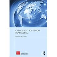 China's WTO Accession Reassessed by Luolin; Wang, 9781138795150