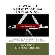 3d Wealth by Diefendorf, Monroe, Jr., 9781519635150