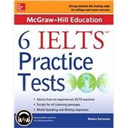 McGraw-Hill Education 6 IELTS Practice Tests with Audio by Sorrenson, Monica, 9780071845151