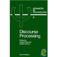 Discourse Processing by Flammer, August; Kintsch, Walter, 9780444865151