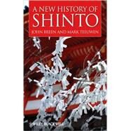 A New History of Shinto by Breen, John; Teeuwen, Mark, 9781405155151