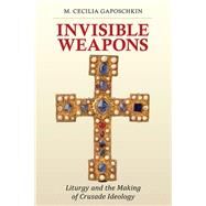 Invisible Weapons by Gaposchkin, M. Cecilia, 9781501705151