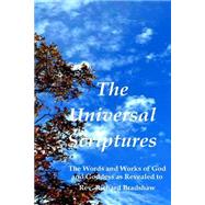 The Universal Scriptures by Bradshaw, Richard L., 9781503165151