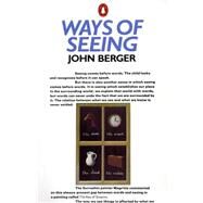 Ways of Seeing : Based on the BBC Television Series by Berger, John (Author), 9780140135152