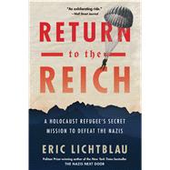 Return to the Reich by Lichtblau, Eric, 9780358415152