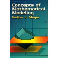 Concepts of Mathematical Modeling by Meyer, Walter J., 9780486435152