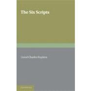 The Six Scripts or the Principles of Chinese Writing by Tai Tung by Tung, Tai; Hopkins, L. C., 9781107605152