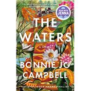 The Waters A Novel by Campbell, Bonnie Jo, 9781324105152