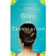 Girl in Translation by Kwok, Jean, 9781594485152