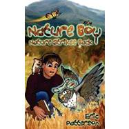 Nature Boy Nature Strikes Back by Patterson, Eric; Wright, Chris, 9781935105152