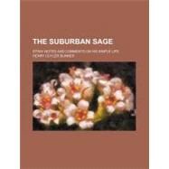 The Suburban Sage by Bunner, Henry Cuyler, 9780217135153