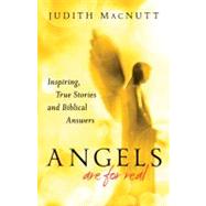 Angels Are for Real by Macnutt, Judith, 9780800795153