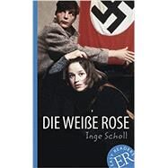 Die Weisse Rose by Inge Scholl, 9783126755153