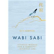 Wabi Sabi by Kempton, Beth, 9780062905154