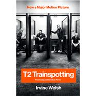 T2 Trainspotting by Welsh, Irvine, 9780393355154