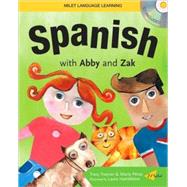 Spanish With Abby and Zak by Traynor, Tracy; Prez, Mara; Hambleton, Laura, 9781840595154