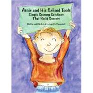Arnie and His School Tools by Veenendall, Jennifer, 9781934575154