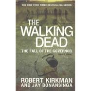 The Fall of the Governor by Kirkman, Robert; Bonansinga, Jay, 9780606355155
