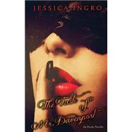 The Taste of Mr. Davenport by Ingro, Jessica; Krick, Kathy; Wurtz, Jennie, 9781503365155