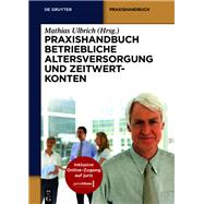 Praxishandbuch Betriebliche Altersversorgung Fur Personal Und Finanzen by Huber, Brigitte; Jungblut, Susanne, 9783110275155