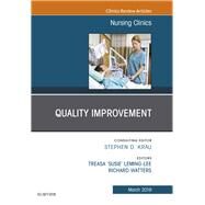Quality Improvement, an Issue of Nursing Clinics by Leming-lee, Treasa Susie; Watters, Rick, 9780323655156