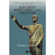 Ancient Rhetoric and Oratory by Habinek, Thomas, 9780631235156