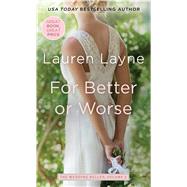 For Better or Worse by Layne, Lauren, 9781501135156