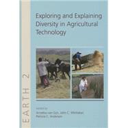 Exploring and Explaining Diversity in Agricultural Technology by Anderson, Patricia C.; Van Gijn, Annelou; Whittaker, John, 9781842175156