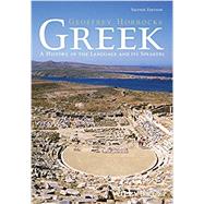 Greek A History of the Language and its Speakers by Horrocks, Geoffrey, 9781118785157