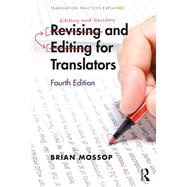 Revising and Editing for Translators by Mossop, Brian; Hong, Jungmin (CON); Teixeira, Carlos (CON), 9781138895157