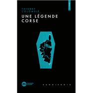 Une lgende corse by Thierry Colombi, 9782380945157
