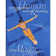 Understanding Human Anatomy and Physiology- hardcover by Mader, Sylvia S., 9780072935158